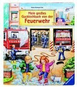 Mein großes Gucklochbuch von der Feuerwehr