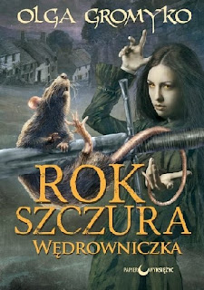 "Rok szczura. Wędrowniczka" - Olga Gromyko