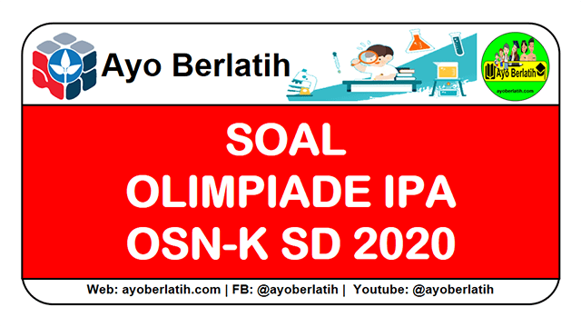 Soal Olimpiade IPA - OSN-K 2020