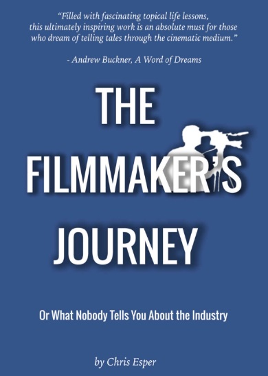 The Filmmaker’s Journey, Author: Chris Esper