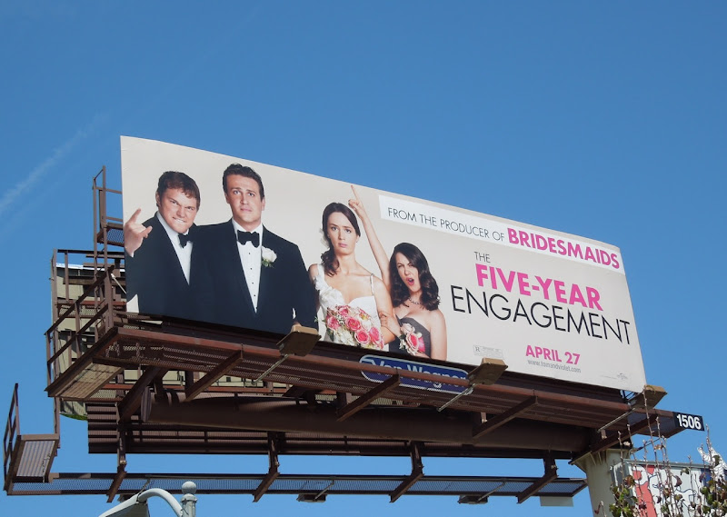 Five Year Engagement movie billboard