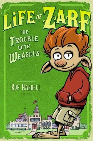 http://www.amazon.com/Life-Zarf-The-Trouble-Weasels/dp/0803741030