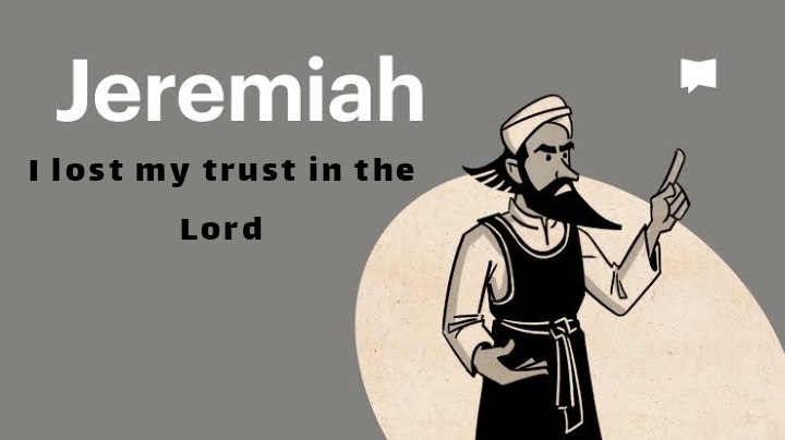 Prophet Jeremiah loses confidence and hope