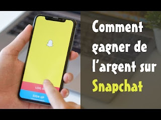 Faire 3000€ avec Snapchat