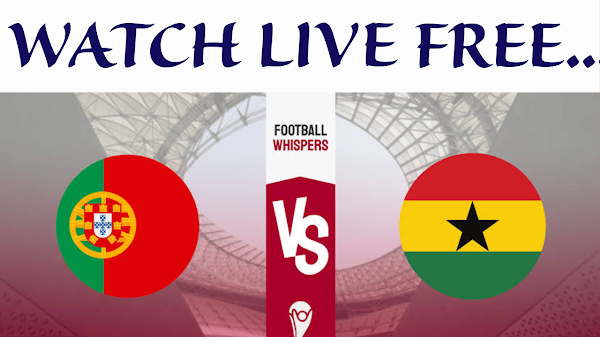 Portugal Vs Ghana match live now - fifa worldcup live watch free.