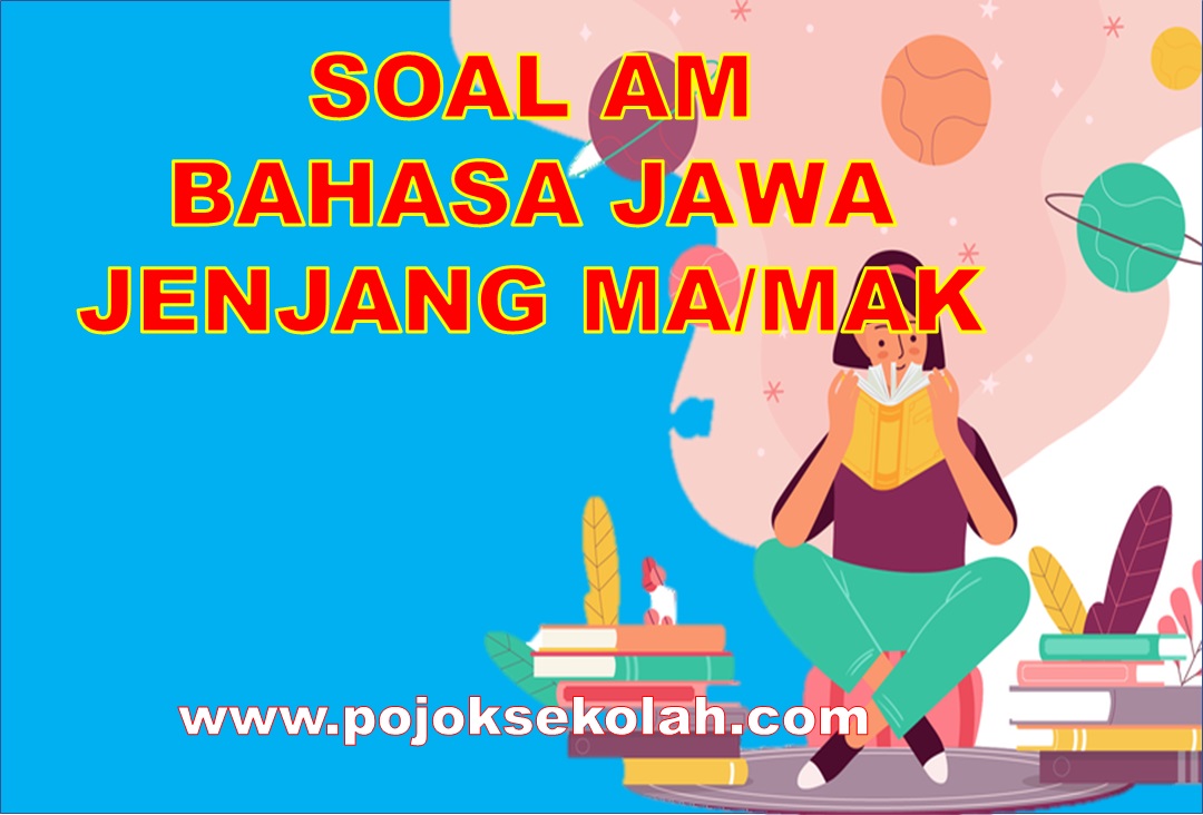 Soal AM Bahasa Sunda MA/MAK