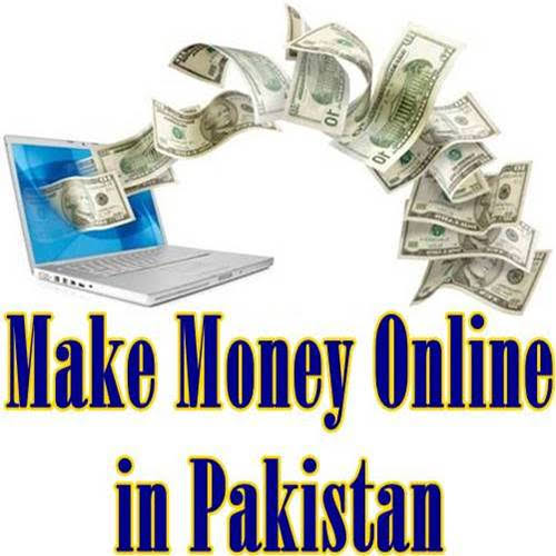 How To Make Money Online in Pakistan