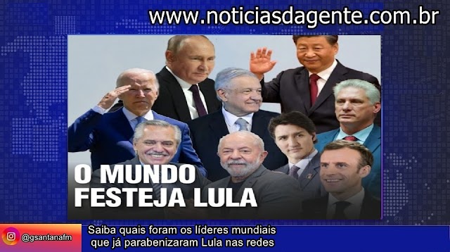 Saiba quais foram os líderes mundiais que já parabenizaram Lula nas redes