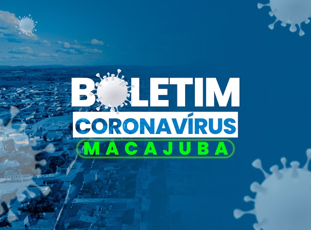 Coronavírus: Veja os dados do boletim desta quarta, em Macajuba