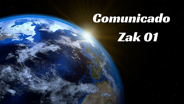 COMUNICADO de Zak #01