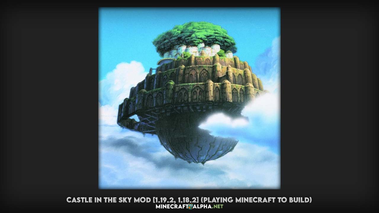 Castle in the Sky Mod [1.19.2, 1.18.2] (Playing Minecraft to Build)