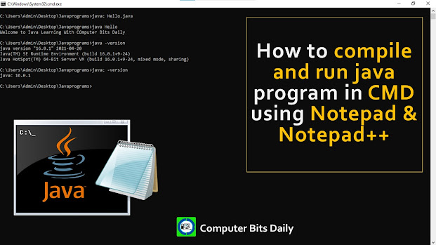 How to Compile and Run Java Program in CMD Using Notepad