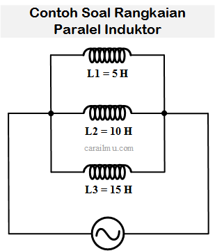 contoh soal rangkaian paralel induktor