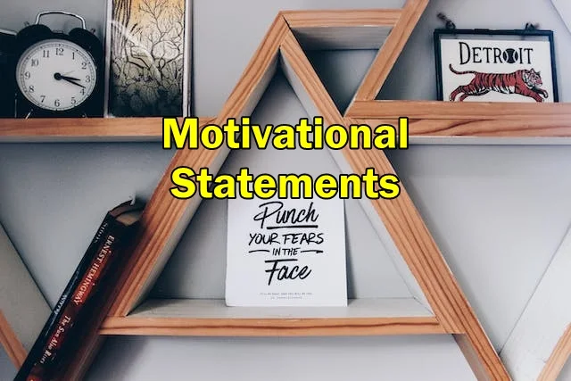 Motivational Statements