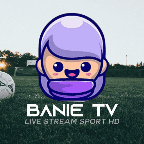 Banie TV - Situs Nobar Bola Terbaru