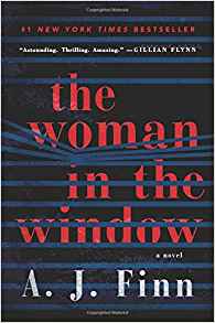 https://www.amazon.com/Woman-Window-Novel-J-Finn/dp/0062678418/ref=sr_1_2?ie=UTF8&qid=1526840439&sr=8-2&keywords=the+woman+in+the+window