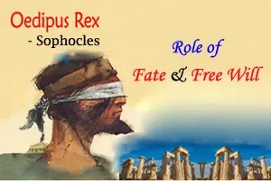 Oedipus Rex: Role of Fate and Free Will