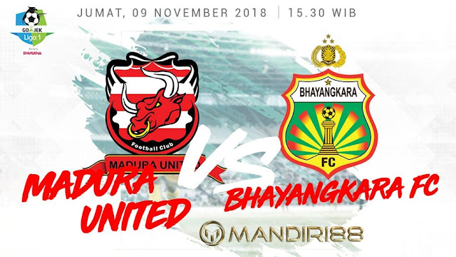 Prediksi Madura United Vs Bhayangkara FC, Jumat 09 November 2018 Pukul 15.30 WIB