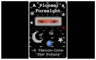 A Pioneer's Foresight