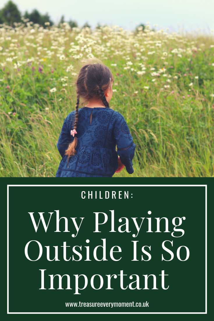 CHILDREN: Why Playing Outside is so Important 
