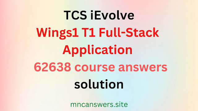 Wings1 T1 Full-Stack Application | 62638 | solution | TCS iEvolve