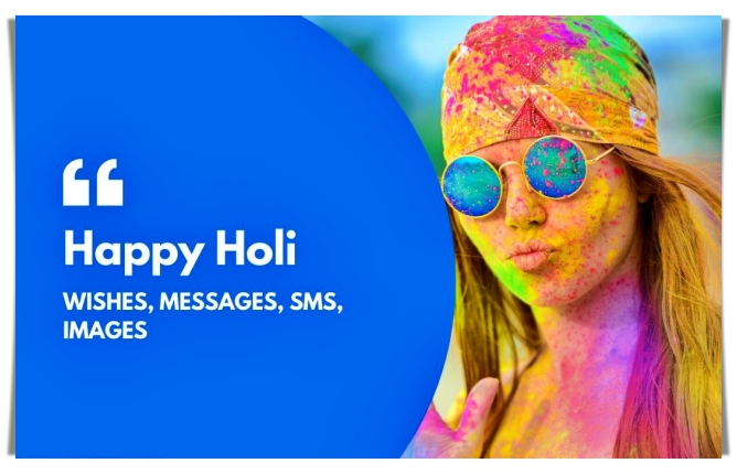 Love Festivals : Holi Wishes Greetings Messages WhatsApp Text SMS in Hindi With 5K HD Images