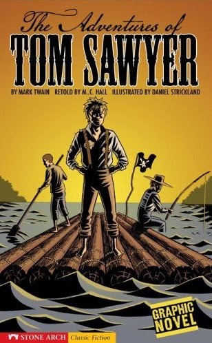 The Graphic Classroom The Adventures Of Tom Sawyer