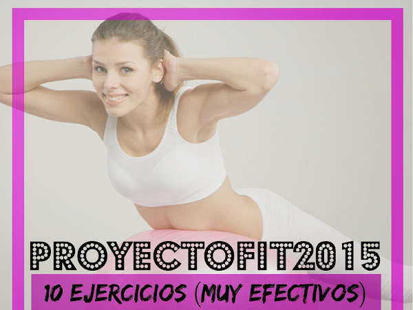 #ProyectoFit2015: 10 Ejercicios con Stability Ball (pelota de Pilates)