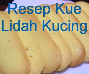 Resep Kue Kering Lidah Kucing Renyah