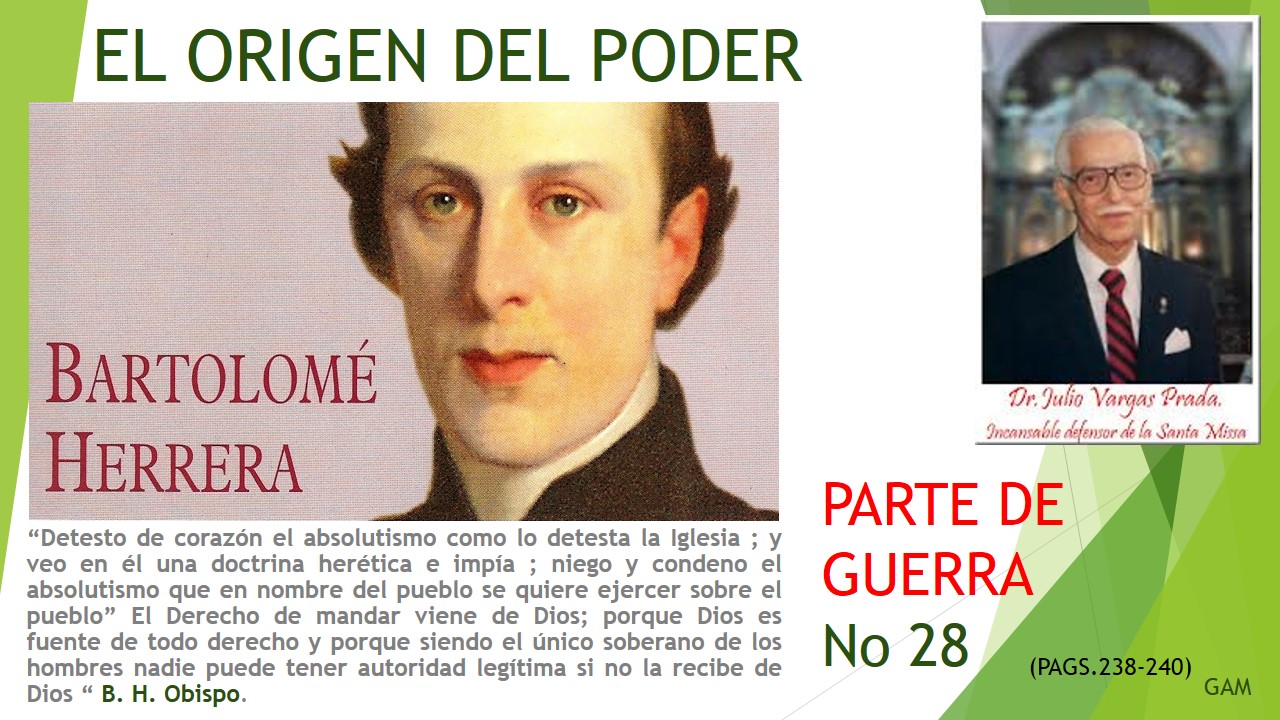 JULIO VARGAS PRADA PEIRANO PARTE DE GUERRA No 28 EL ORIGEN DEL PODER