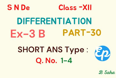 Differentiation (Part-30)  S N De