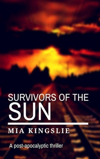 Survivors of the Sun (Mia Kingslie)