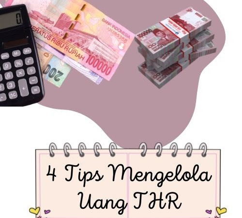 Cermati 4 Tips Mengelola Uang THR