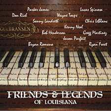"Friends & Legends Of Louisiana" de Lucas Spinosa & Friends (L&M Star Productions, 2020)
