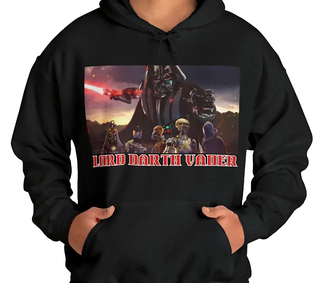 A Hoodie With Star Wars Darth Vader Holding His Blade and Text LORD DARTH VADER