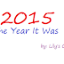 2015; The Year It Was