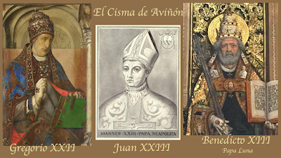 Los tres papas del cisma de Aviñón: Gregorio XXII, Juan XXIII y Benedicto XIII