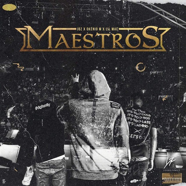 Joz x Okénio M x Lil Mac – Maestros (Álbum)