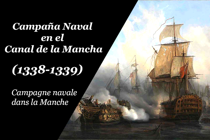 Campaña Naval en el Canal de la Mancha~ Definición, Antecedentes, Beligerantes, Resumen y Consecuencias