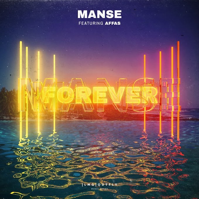 Manse feat. Affas – Forever
