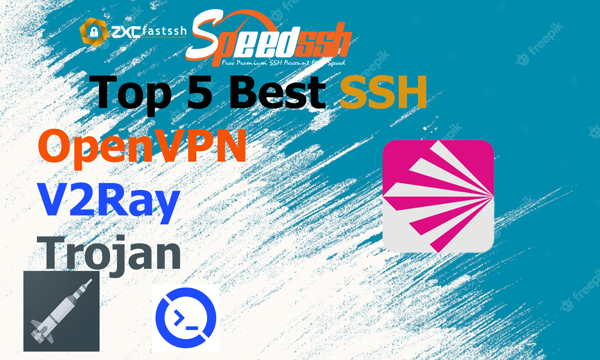 Top 5 Best SSH, OpenVPN, V2Ray, Trojan Fast Severs Free