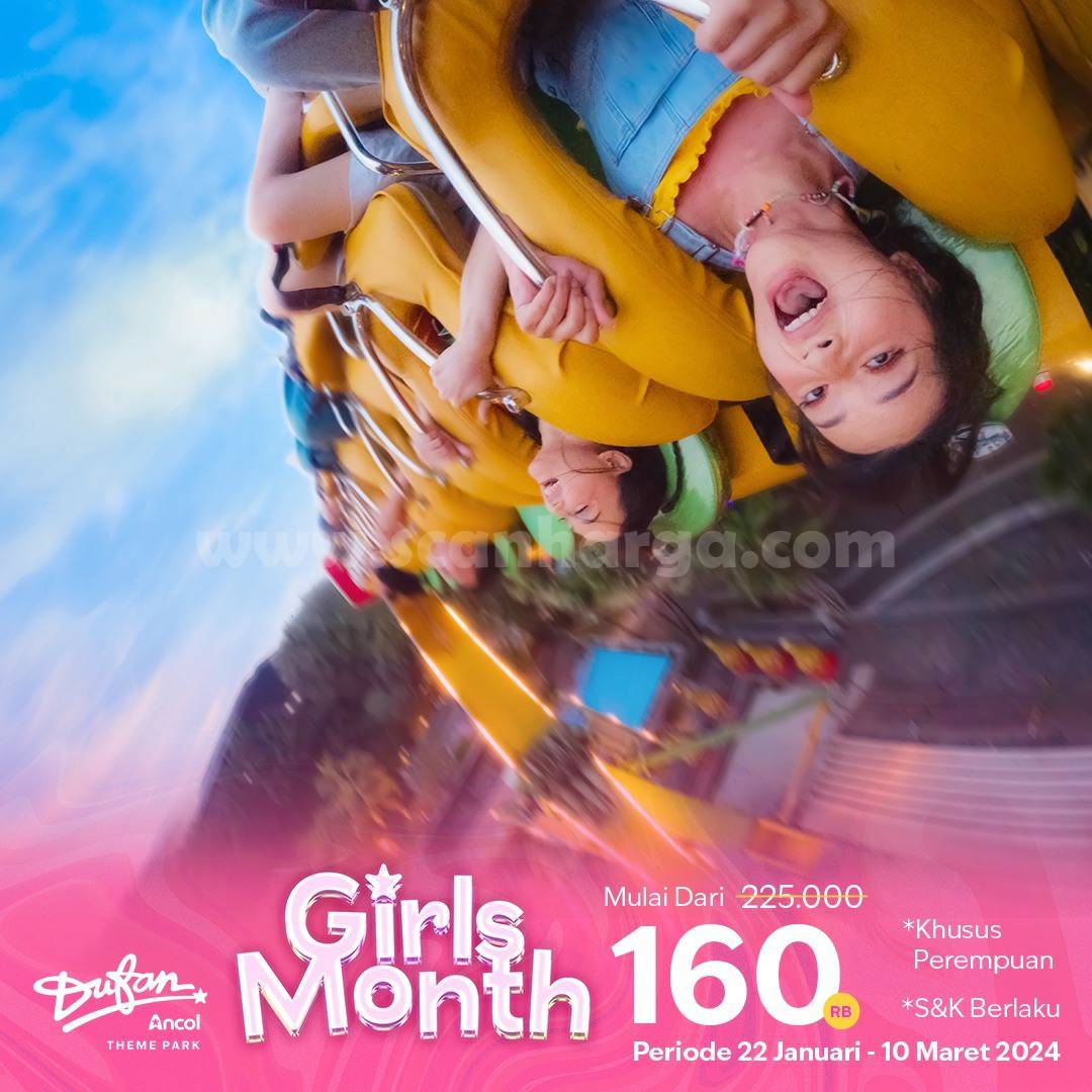 Promo ANCOL GIRLS MONTH – TIKET MASUK WAHANA MULAI RP. 45RIBU