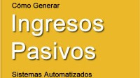 Concurso por 10 copias del libro "Cómo generar ingresos pasivos"