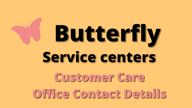 Butterfly customer care number