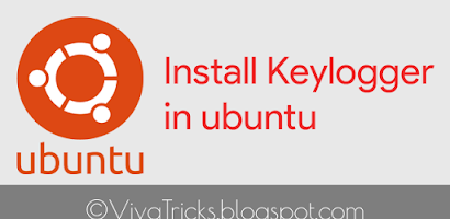 How to Install Keylogger in Ubuntu using terminal?