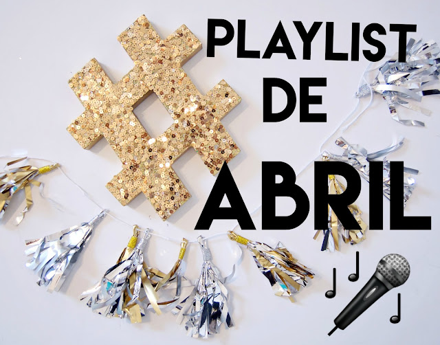 Playlist de Abril 