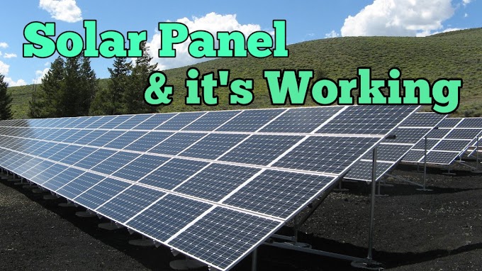 सोलर पैनल काम कैसे करता है | How Solar panel Works.
