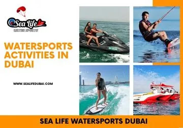 watersports activities in Dubai - sealifedubai.com