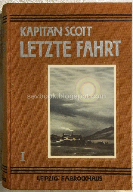 Kapitän Scott, Letzte Fahrt, Leipzig 1913