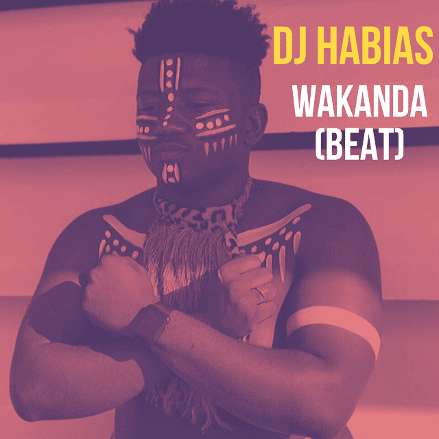Dj-Habias-Wakanda-Instrumental-Download-Mp3